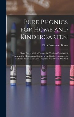 Pure Phonics for Home and Kindergarten - Burnz, Eliza Boardman