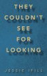 They Couldn't See for Looking - Bild 1