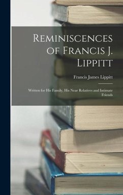 Reminiscences of Francis J. Lippitt - Lippitt, Francis James