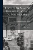 Lettres De Mme De Sévigné Au Comte De Bussy-rabutin: Tirées Du Recueil Des Lettres De Ce Dernier, Pour Servir De Suite Au Recueil Des Lettres De Mme D