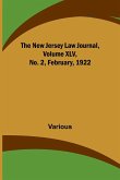 The New Jersey Law Journal, Volume XLV, No. 2, February, 1922