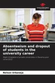 Absenteeism and dropout of students in the university career