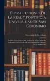 Constituciones De La Real Y Pontificia Universidad De San Geronimo