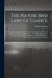 The Nature And Laws Of Chance - Bild 1