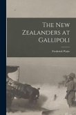 The New Zealanders at Gallipoli