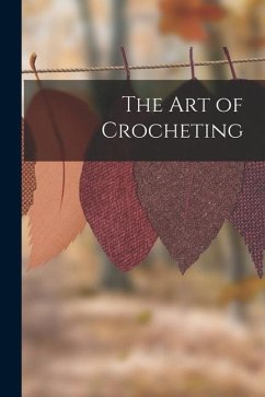 The Art of Crocheting - Anonymous