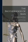 The Brotherhood Of Man: An Appeal To The Nations
