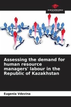 Assessing the demand for human resource managers' labour in the Republic of Kazakhstan - Vdovina, Eugenia