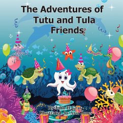 The Adventures of Tutu and Tula. Friends - Gray, John H