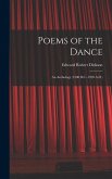 Poems of the Dance: An Anthology (1500 B.C.-1920 A.D.)