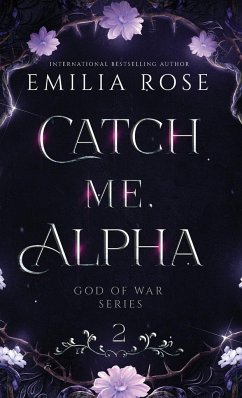 Catch Me Alpha - Rose, Emilia