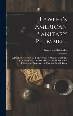 Lawler's American Sanitary Plumbing - Lawler, James Joseph