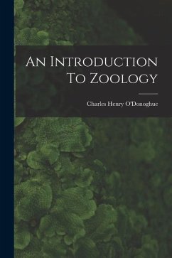 An Introduction To Zoology - O'Donoghue, Charles Henry