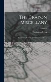 The Crayon Miscellany