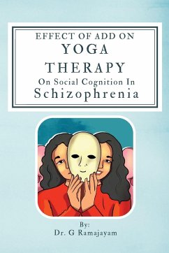 Effect Of Add On Yoga Therapy On Social Cognition In Schizophrenia - Ramajayam, G.