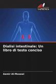 Dialisi intestinale: Un libro di testo conciso