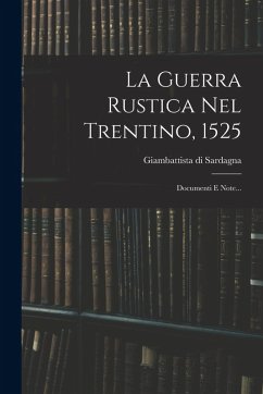 Cover La Guerra Rustica Nel Trentino, 1525