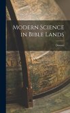 Modern Science in Bible Lands