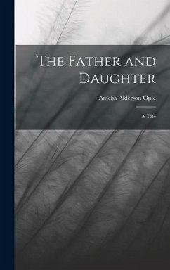 The Father and Daughter - Opie, Amelia Alderson