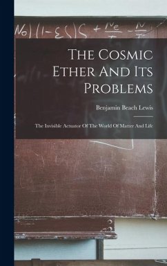 Cover The Cosmic Ether And Its Problems