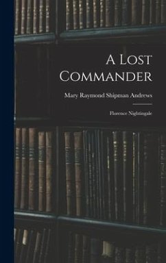 A Lost Commander - Andrews, Mary Raymond Shipman