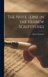 The Note -Line in the Hebrew Scriptyures - Bild 1