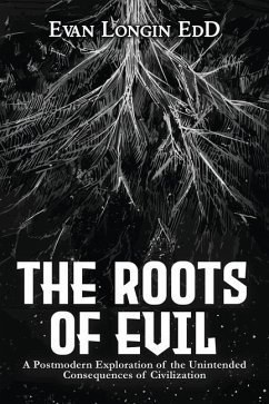 The Roots of Evil - Longin, Evan