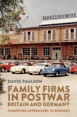 Family Firms in Postwar Britain and Germany (eBook, PDF)