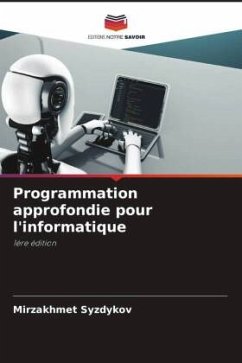 Programmation approfondie pour l'informatique - Syzdykov, Mirzakhmet