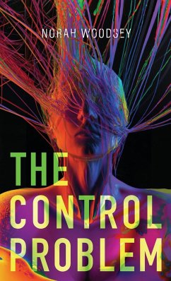 The Control Problem - Woodsey, Norah