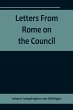 Letters From Rome on the Council - Bild 1