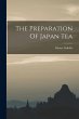 The Preparation Of Japan Tea - Bild 1