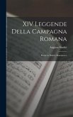 XIV Leggende Della Campagna Romana