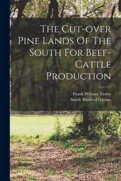 Cover The Cut-over Pine Lands Of The South For Beef-cattle Production
