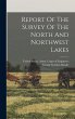 Report Of The Survey Of The North And... - Bild 1