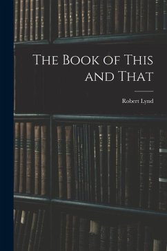 The Book of This and That - Lynd, Robert