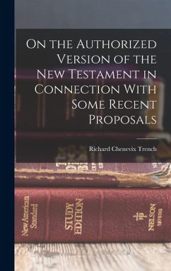 Cover On the Authorized Version of the New Testament in Connection With Some Recent Proposals