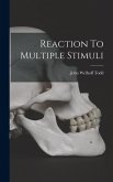 Reaction To Multiple Stimuli Reaction To Multiple Stimuli
