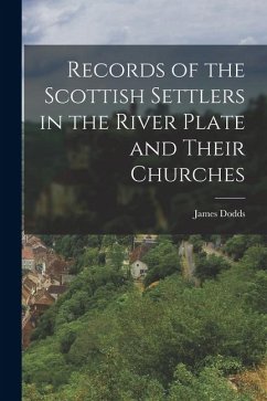 Cover Records of the Scottish Settlers in the River Plate and Their Churches