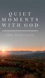 Quiet Moments with God for Teachers - Bild 1