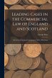 Leading Cases in the Commercial law of... - Bild 1