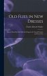 Old Flies in New Dresses: How to Dress... - Bild 1