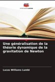 Une généralisation de la théorie dynamique de la gravitation de Newton