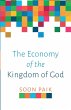 The Economy of the Kingdom of God - Bild 1