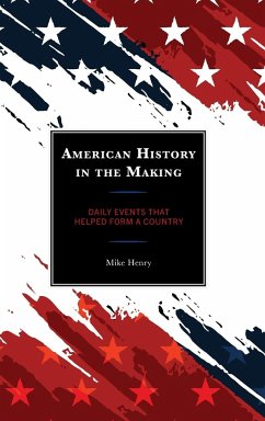 American History in the Making - Henry, Mike