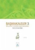 Basmakaleler 3 - Ilim Sanat ve Panzehir Dergileri Basmakaleleri