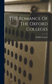 The Romance Of The Oxford Colleges
