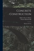 Concrete Construction: Methods and Cost