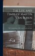 The Life and Times of Martin Van Buren - Bild 1