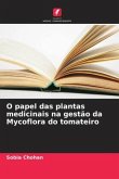 O papel das plantas medicinais na gestão da Mycoflora do tomateiro